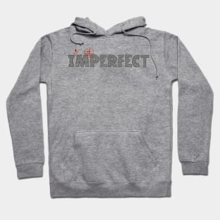 ImPerfect Hoodie